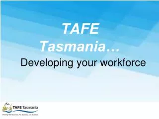 TAFE Tasmania…
