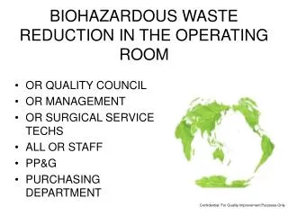 BIOHAZARDOUS WASTE REDUCTION IN THE OPERATING ROOM