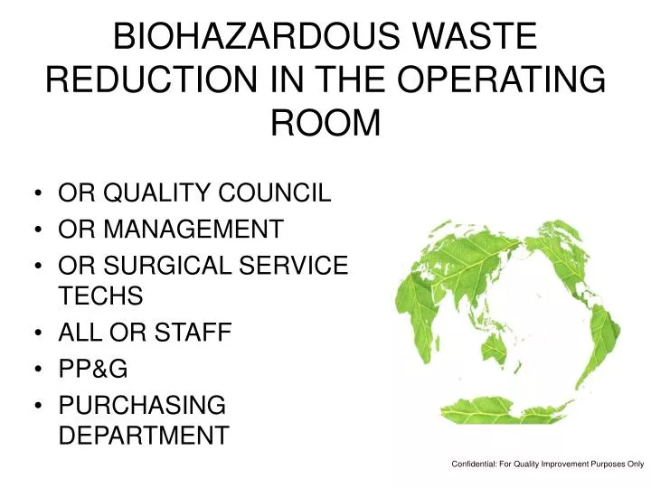 biohazardous waste reduction in the operating room