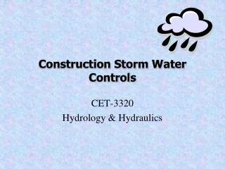 Construction Storm Water Controls