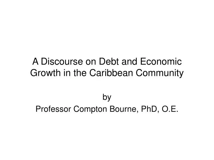 a discourse on debt and economic growth in the caribbean community
