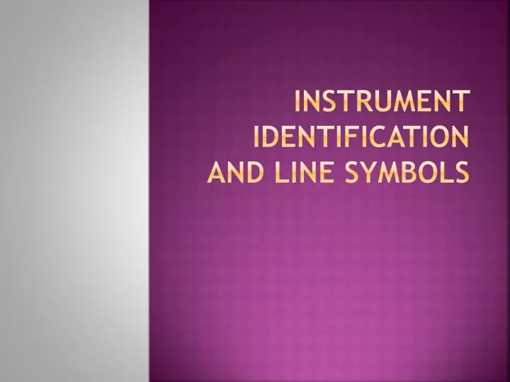 instrument identification and line symbols