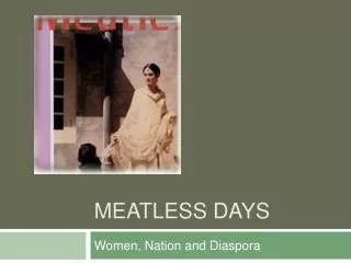 MEATLESS DAYS