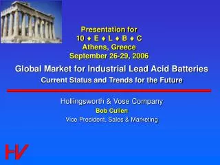 Presentation for 10 ¨ E ¨ L ¨ B ¨ C Athens, Greece September 26-29, 2006