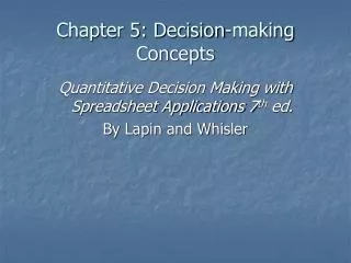 Chapter 5: Decision-making Concepts