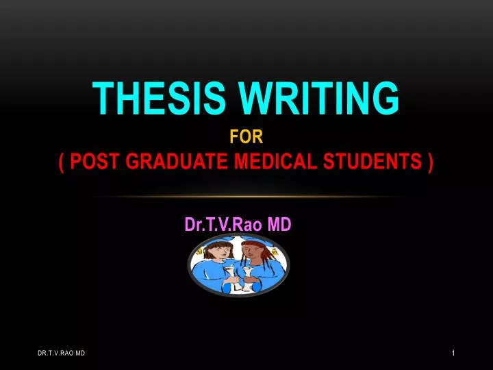 thesis writing for post graduate medical students