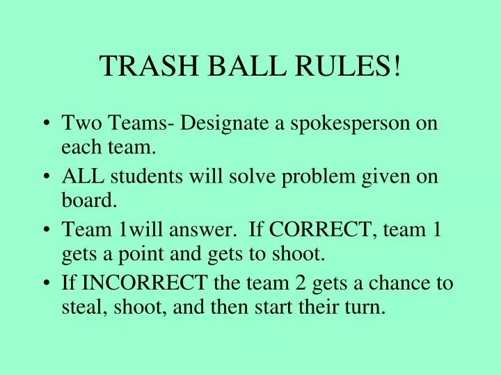 trash ball rules