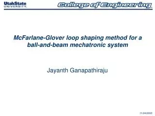McFarlane-Glover loop shaping method for a ball-and-beam mechatronic system
