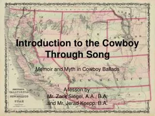 Introduction to the Cowboy Through Song