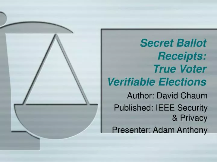 secret ballot receipts true voter verifiable elections