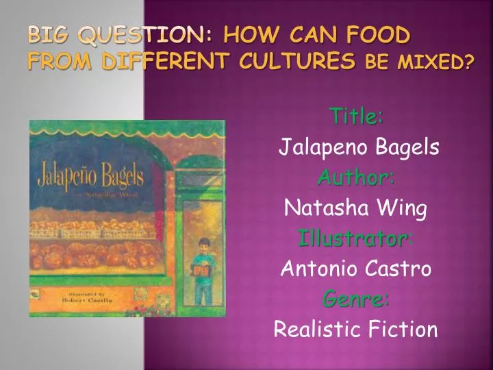 big question how can food from different cultures be mixed