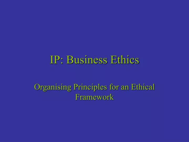 ip business ethics