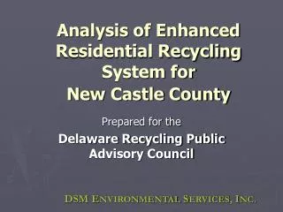 Analysis of Enhanced Residential Recycling System for New Castle County