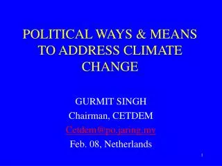 POLITICAL WAYS &amp; MEANS TO ADDRESS CLIMATE CHANGE