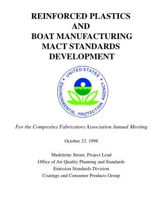 REINFORCED PLASTICS AND BOAT MANUFACTURING MACT STANDARDS DEVELOPMENT
