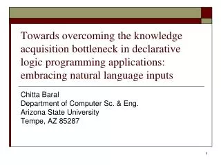 Towards overcoming the knowledge acquisition bottleneck in declarative logic programming applications: embracing natural