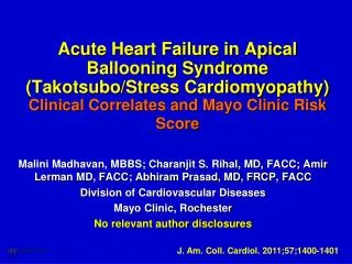 Acute Heart Failure in Apical Ballooning Syndrome (Takotsubo/Stress Cardiomyopathy) Clinical Correlates and Mayo Clinic