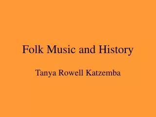 Folk Music and History