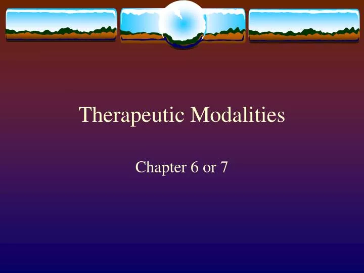 therapeutic modalities