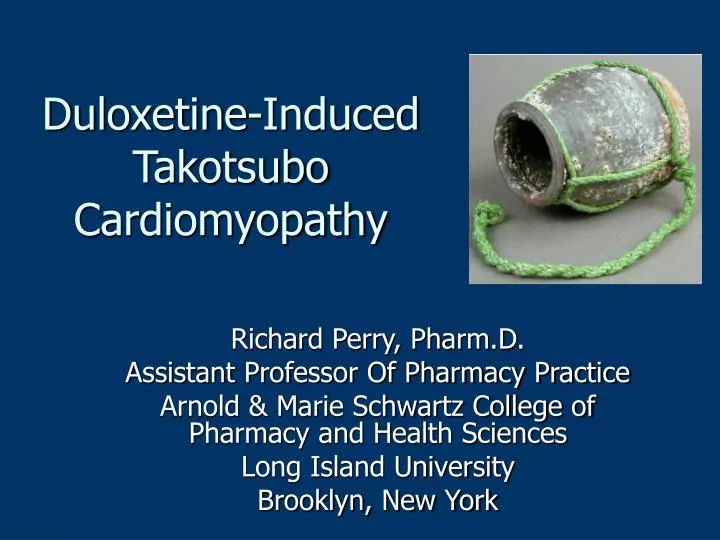 duloxetine induced takotsubo cardiomyopathy