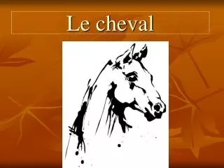 Le cheval