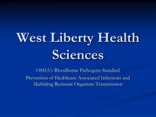 West Liberty Health Sciences