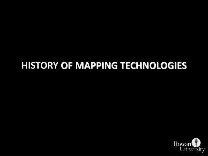 history of mapping technologies