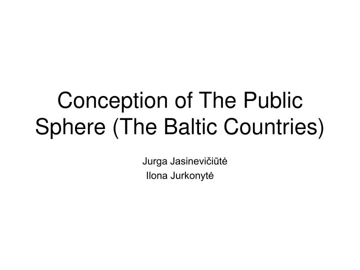 conception of the public sphere the baltic countries