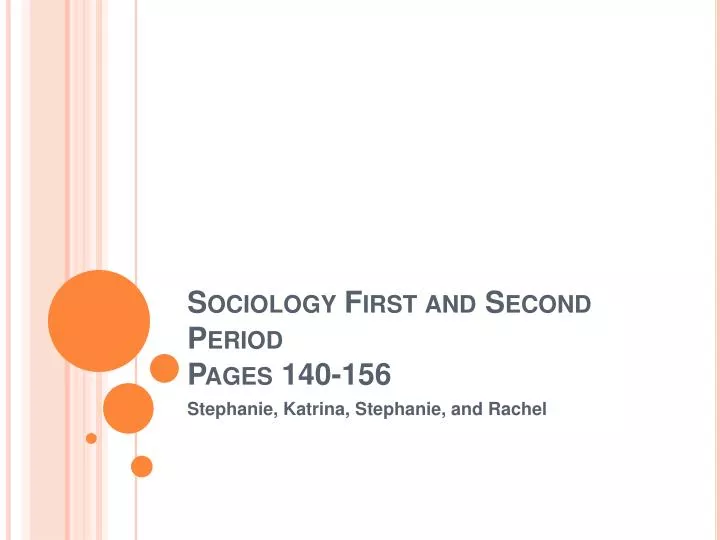 sociology first and second period pages 140 156