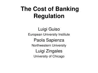 The Cost of Banking Regulation