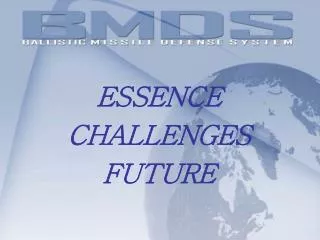 ESSENCE CHALLENGES FUTURE