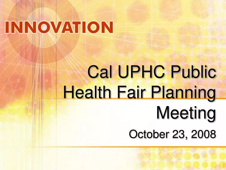 cal uphc public health fair planning meeting