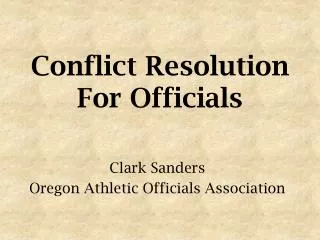 Conflict Resolution For Officials
