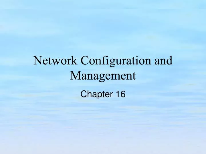 network configuration and management