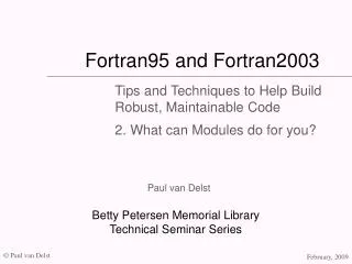 Fortran95 and Fortran2003