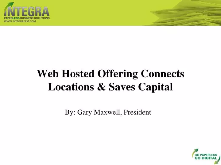 web hosted offering connects locations saves capital