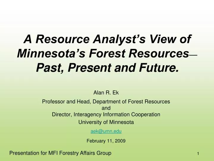 a resource analyst s view of minnesota s forest resources past present and future