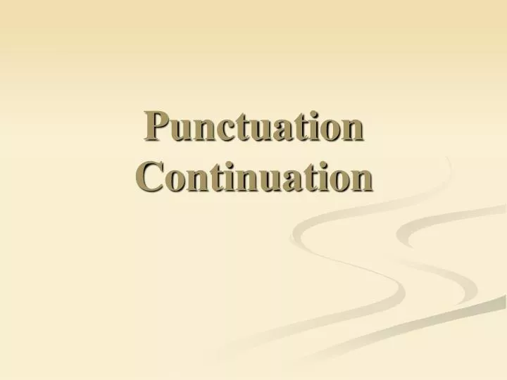 punctuation continuation