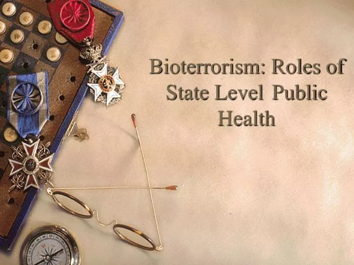 bioterrorism roles of state level public health