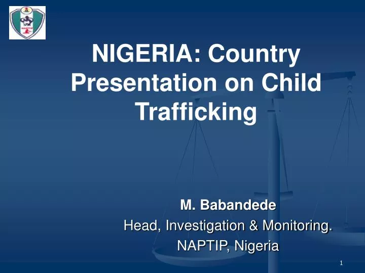 nigeria country presentation on child trafficking