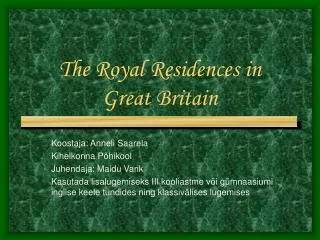The Royal Residences in Great Britain