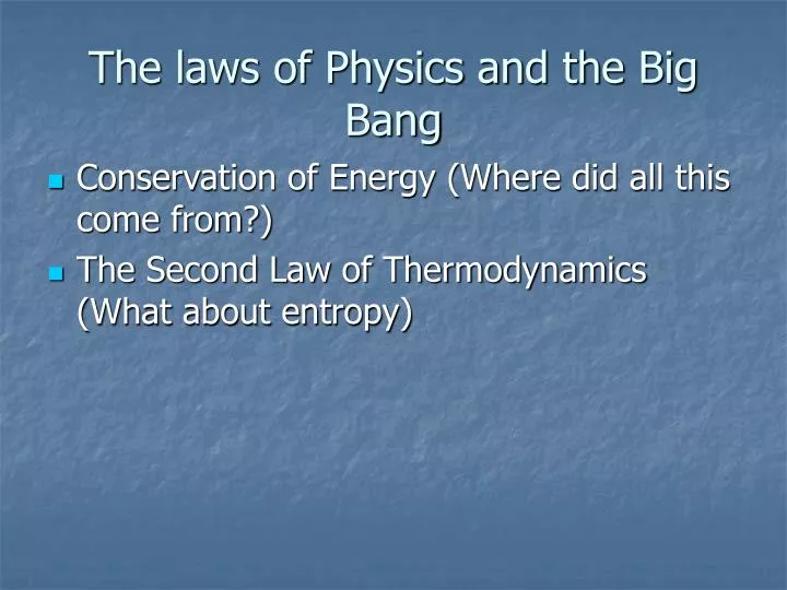 the laws of physics and the big bang