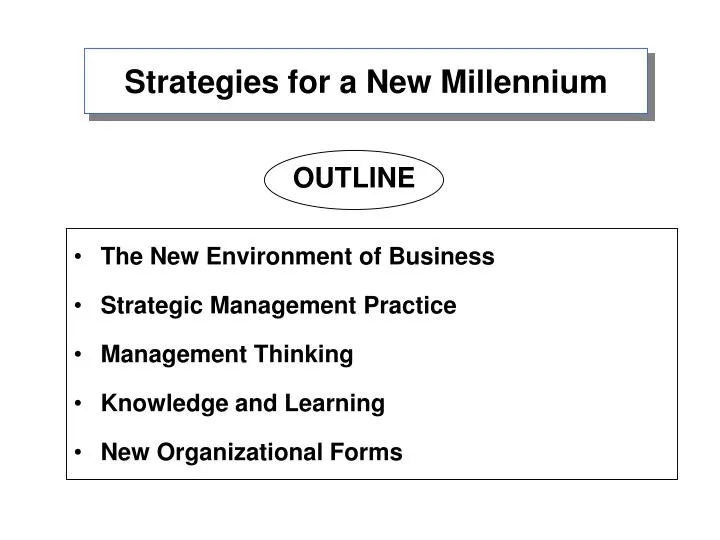 strategies for a new millennium