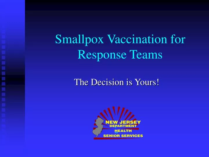smallpox vaccination for response teams