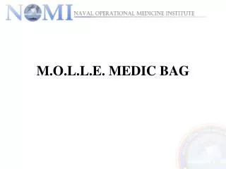 M.O.L.L.E. MEDIC BAG