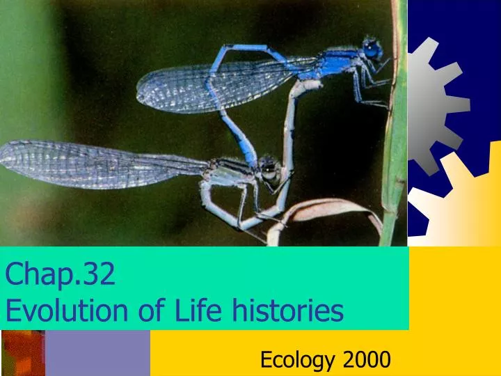chap 32 evolution of life histories