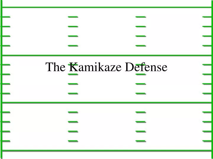 the kamikaze defense