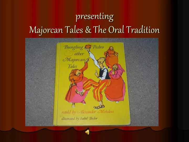 presenting majorcan tales the oral tradition