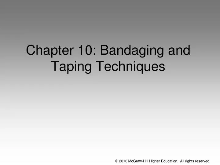 chapter 10 bandaging and taping techniques