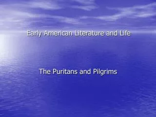 Early American Literature and Life